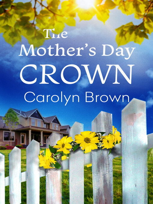 Title details for The Mother's Day Crown by Carolyn Brown - Available